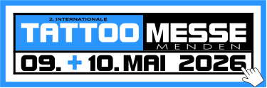 MESSE TATTOO 2. INTERNATIONALE M E N D E N 09.. -.10..MAI 2026 +