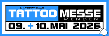 MESSE TATTOO 2. INTERNATIONALE M E N D E N 09.. -.10..MAI 2026 +