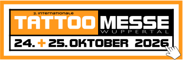MESSE TATTOO 2. Internationale W U P P E R T A L 24.. -.25..OKTOBER 2026 +