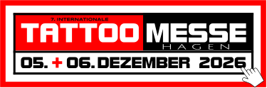 MESSE TATTOO 7. INTERNATIONALE H A G E N 05.. -.06..DEZEMBER 2026 +