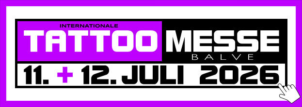 WWW.GSP-EVENTS.DE MESSE TATTOO INTERNATIONALE + B A L V E 11.. -.12..JULI 2026